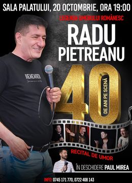 Spectacol extraordinar - Legenda umorului romanesc - Radu Pietreanu