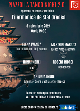 Oradea: Piazzolla Tango Night 2.0 (Spectacol De Tango Argentinian)