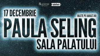 Concert Paula Seling @ Sala Palatului - “Steaua Nordului"