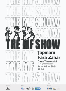 Timisoara: Țapinarii & Fără Zahăr - The MF Show