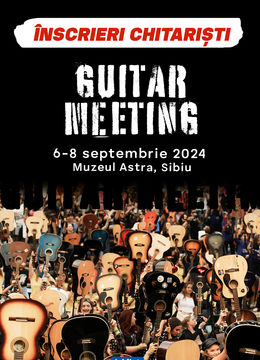 Sibiu: Înscrieri Chitariști @ Guitar Meeting