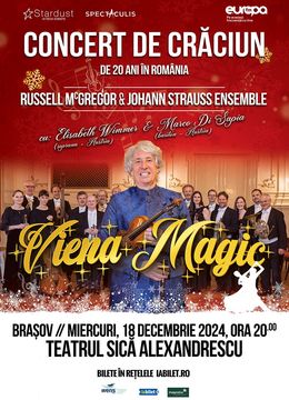 Brasov: Viena Magic - Concert de Crăciun de 20 ani