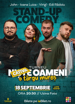 Târgu Mureș: Stand-up Comedy cu Mirică, Luiza, Mitran și Virgil | Niște Oameni