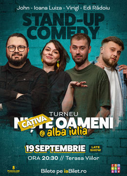 Alba Iulia: Stand-up Comedy cu Mirică, Luiza, Mitran și Virgil | Niște Oameni