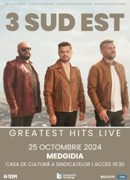 Medgidia: 3 SUD EST - Greatest Hits Live