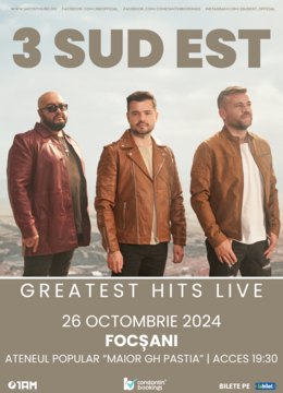 Focsani: 3 SUD EST - Greatest Hits Live