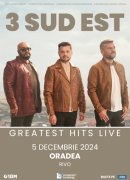 Oradea: 3 SUD EST - Greatest Hits Live