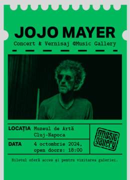 Cluj-Napoca: JOJO MAYER - Vernisaj Music Gallery