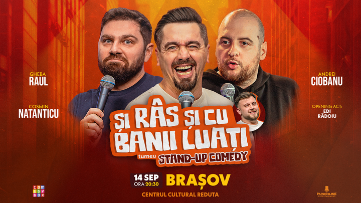 Brașov: Stand-up Comedy cu Natanticu, Andrei Ciobanu și Raul Gheva