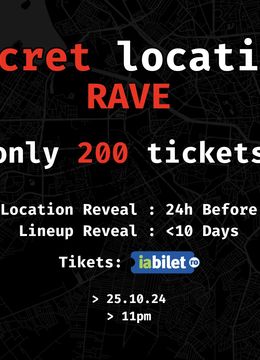 Secret location Rave - Bucharest