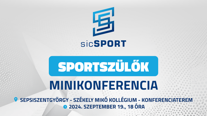 Sfântu Gheorghe: Sportszülők – minikonferencia – Sepsiszentgyörgy - Sportnapok