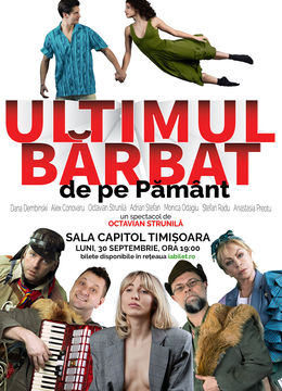 Timisoara: Ultimul barbat de pe Pamant