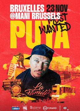 Bruxelles: Concert PUYA - MOST WANTED