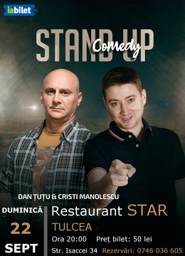 Tulcea: Stand-up Comedy - Dan Tutu si Cristi Manolescu