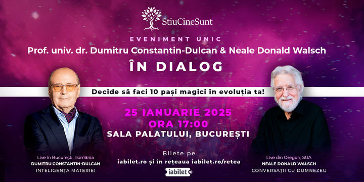 Prof. univ. dr. Dumitru Constantin-Dulcan și Neale Donald Walsch: În Dialog