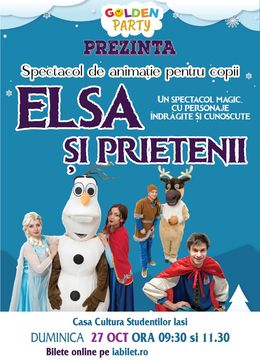 Iasi: Elsa si Prietenii