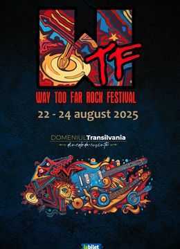 WTF - Way Too Far Rock Festival 2025