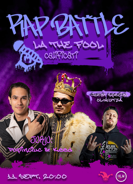 The Fool: Rap Battle - Calificări Ziua 1