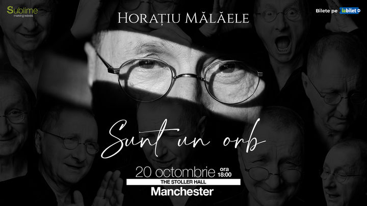 Manchester: Horatiu Malaele - Sunt un Orb