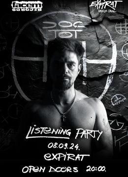 DOC •  Listening Party "TOT" • Expirat • 08.09