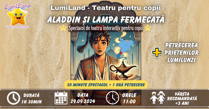 Spectacol interactiv "Aladdin si Lampa Fermecata"