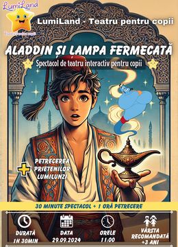 Spectacol interactiv "Aladdin si Lampa Fermecata"