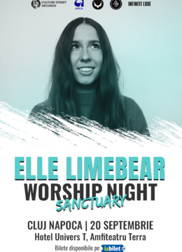 Cluj-Napoca: ‘Sanctuary’ Worship Night cu Elle Limebear