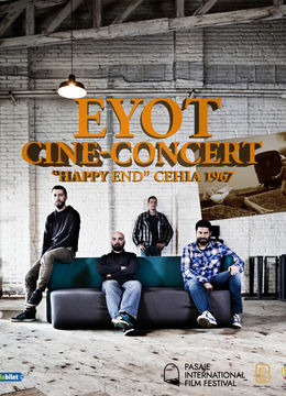 Bistrita: Pasaje Film Festival -- Cineconcert  EYOT + Happy End (Cehia 1967)