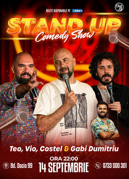 Stand up Comedy cu Teo, Vio, Costel & Gabi Dumitriu la Club 99