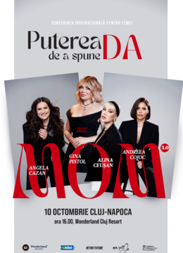 Cluj-Napoca: MOM3.0: Puterea de a spune DA