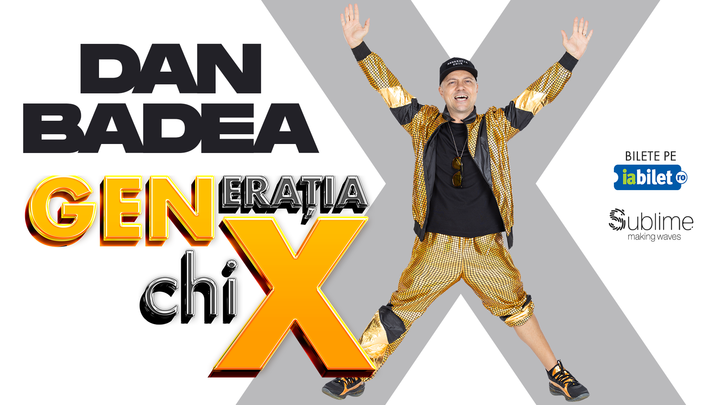 MUNCHEN: Stand-up Comedy cu DAN BADEA - "Generatia ChiX” - ORA 19:00