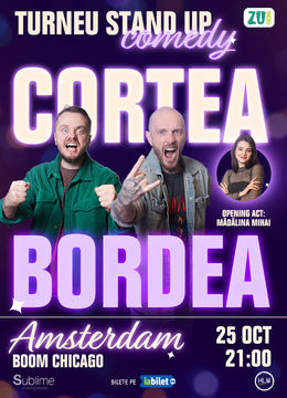 AMSTERDAM: Stand-up Comedy cu Bordea, Cortea si Madalina Mihai - ORA 21:00