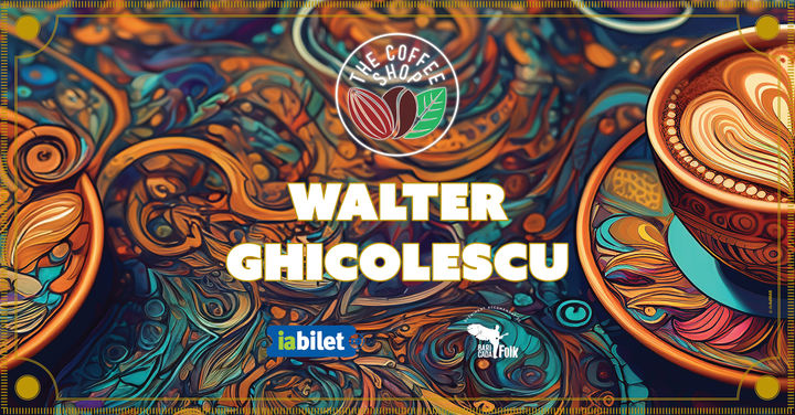 The Coffee Shop Music - Concert Walter Ghicolescu