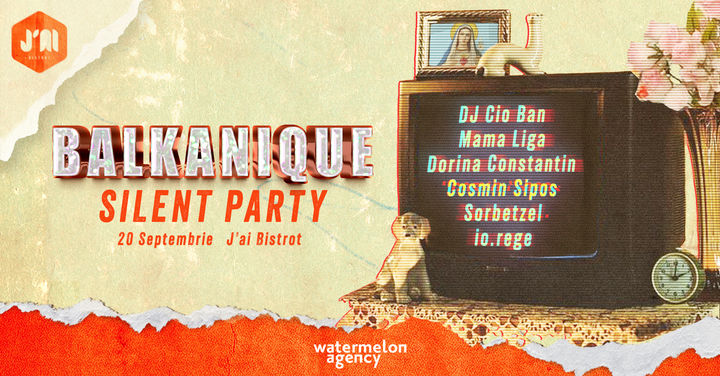 BALKANIQUE Silent Party • J'ai Bistrot