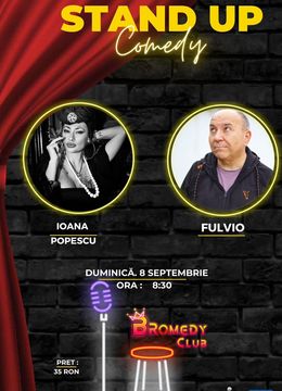 Stand-up comedy cu Fulvio si Ioana Popescu