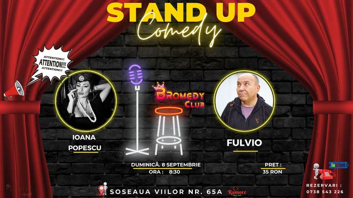 Stand-up comedy cu Fulvio si Ioana Popescu