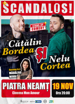 Piatra Neamt: Stand-up Comedy cu Bordea, Cortea si Madalina Mihai