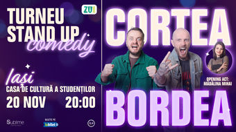 IASI: Stand-up Comedy cu Bordea, Cortea si Madalina Mihai