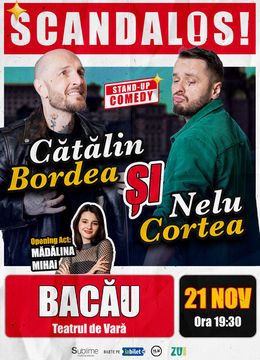 Bacau: Stand-up Comedy cu Bordea, Cortea si Madalina Mihai