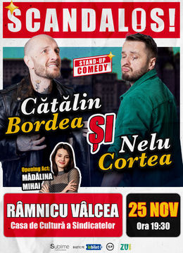 Ramnicu Valcea: Stand-up Comedy cu Bordea, Cortea si Madalina Mihai