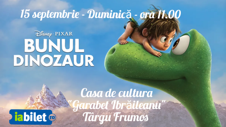 Târgu Frumos: Bunul Dinozaur - dublat în limba română