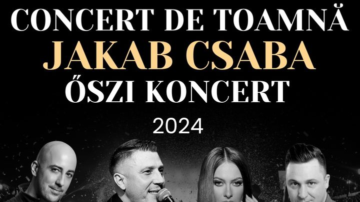 Târgu Mureș: Concert de toamnă Jakab Csaba - őszi koncert 2024