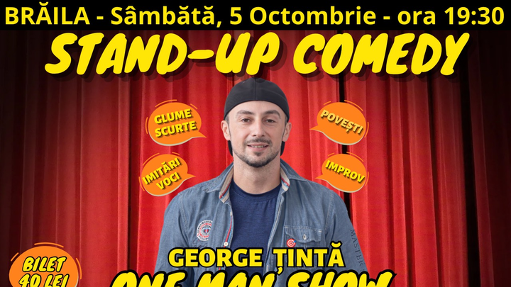 Brăila: Stand-up Comedy cu George Țintă