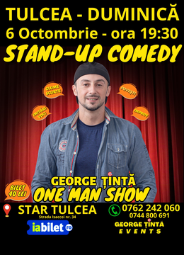 Tulcea: Stand-up Comedy cu George Țintă