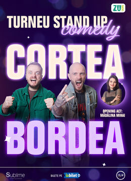 STUTTGART: Stand-up Comedy cu Bordea, Cortea si Madalina Mihai - ora 21:00