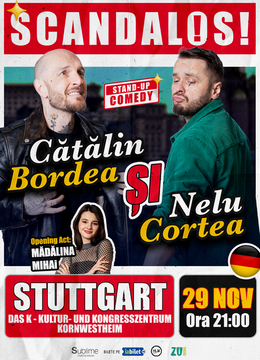 Stuttgart: Stand-up Comedy cu Bordea, Cortea si Madalina Mihai - ora 21:00