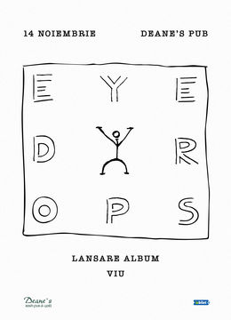 Brasov: EYEDROPS • Lansare Album „VIU” • Deane's Pub •