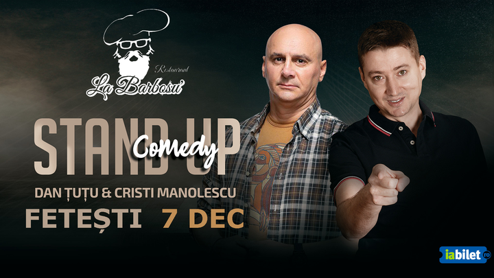 Stand-up Comedy - Dan Tutu si Cristi Manolescu