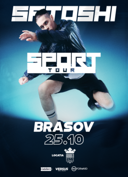 Brasov: SATOSHI - Sport Tour 2024