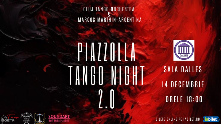 Piazzolla Tango Night 2.0 - Spectacol Extraordinar de Tango Argentinian